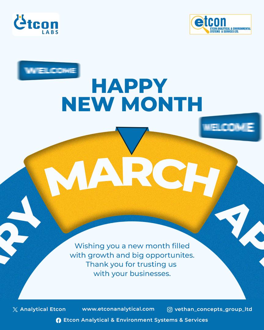 Happy New Month from all of us at Etcon Analytical &amp; Environmental Systems &amp; Services Ltd.
May this March bring precision, progress, and new opportunities for collaboration. Thank you for trusting us with your analytical and environmental solutions.