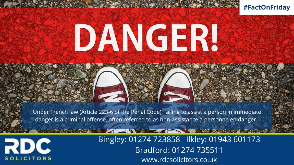 RDCSolicitors's tweet image. Anyone who willfully neglects to provide or call for aid, when they can do so without risk to themselves or others, faces up to 5 years in prison and a fine of €75,000. 

#LegalFacts #DidYouKnow #France #FactOnFriday #Law #InterestingFacts