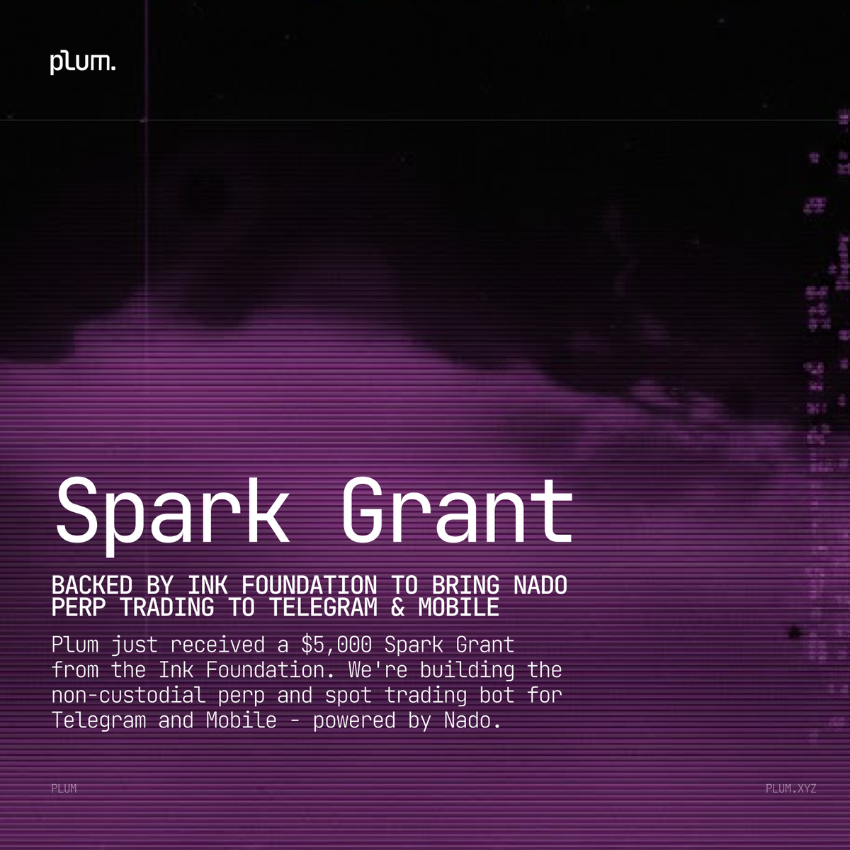Plum just received a $5,000 Spark Grant from <a href="/inkonchain/">ink</a>. We're building the non-custodial perp and spot mobile application together with trading bot for Telegram, all powered by <a href="/nadoHQ/">Nado</a>. 

Mainnet launching soon.