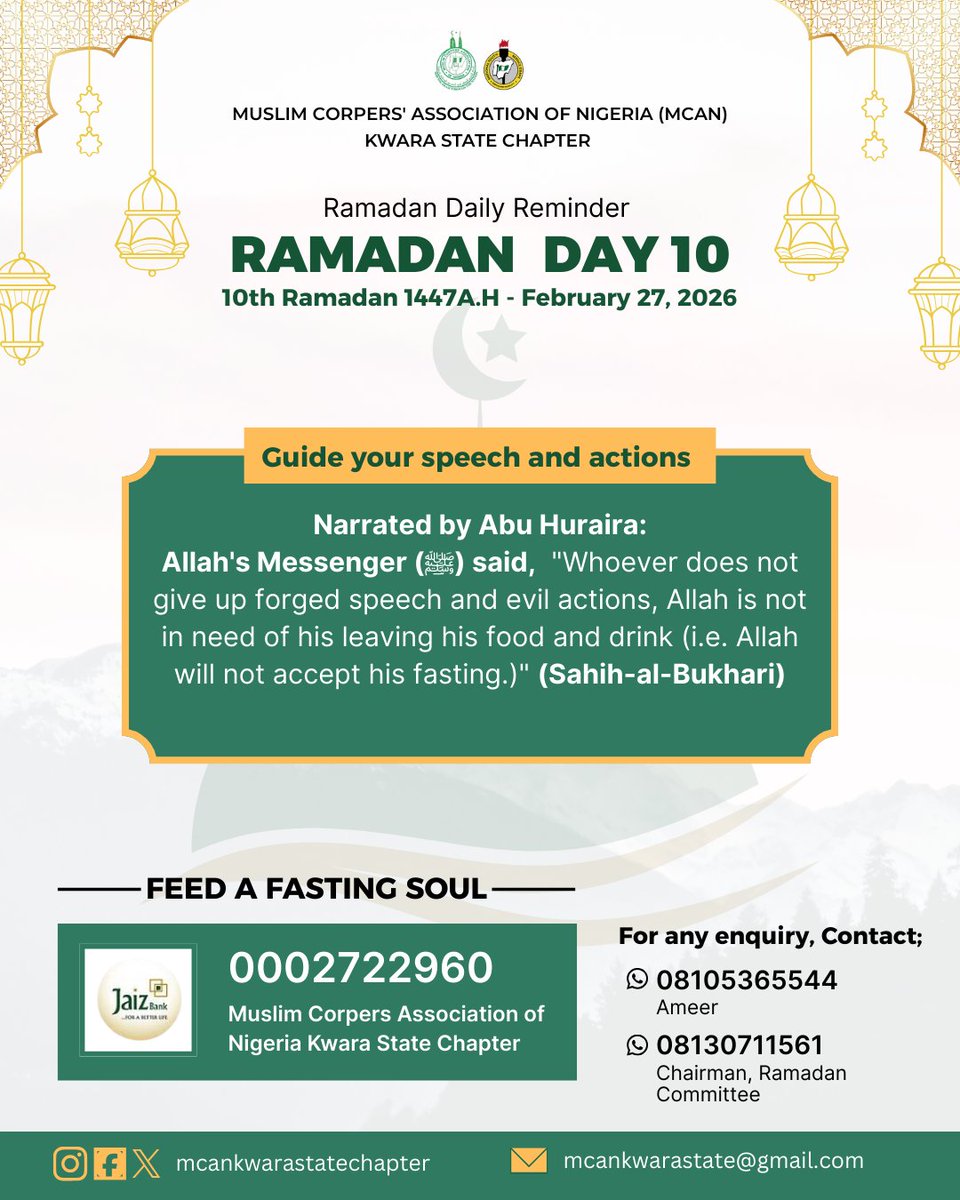 Mcankwarastate's tweet photo. RAMADAN DAY 1️⃣0️⃣
27th of February, 2026
This Ramadan, be cautious of how you use your tongue and actions you take.
Persistence in evil speeches and actions will render your Siyam unacceptable.
Ramadan has come to cleanse you. Don't choose to be an unfortunate servant.
#mcan https://t.co/YrmpcHmgXo