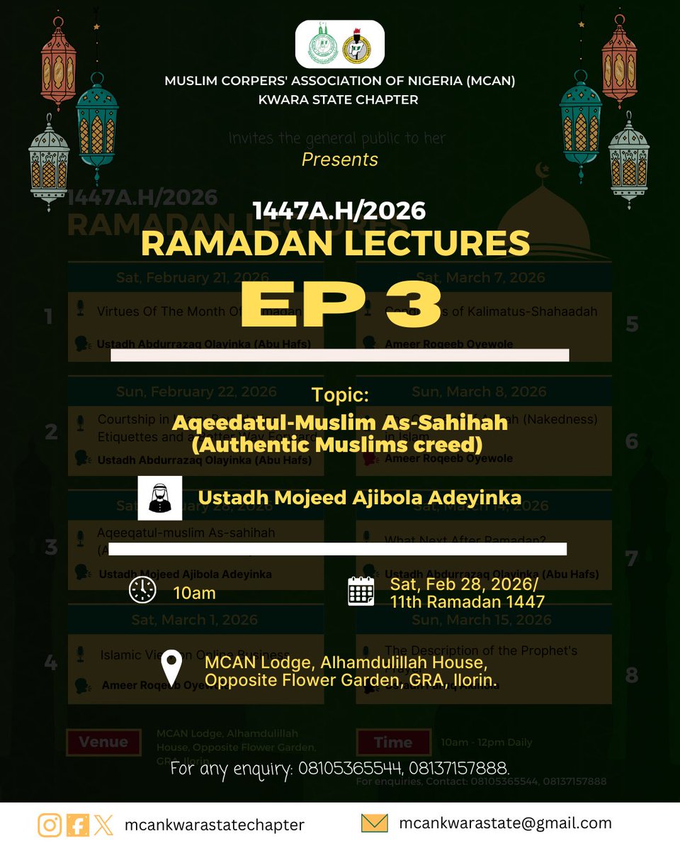 Mcankwarastate's tweet photo. 🎙️EP3️⃣: MCAN Ramadan Lecture Series
As-salamu alaykum warahmatullah wabarakatuh
This is to inform you that MCAN Kwara State 1447A.H/2026 Ramadan Lecture Series continues tomorrow.
#RamadanMubarak #mcan #creed https://t.co/i8lYp32WtX
