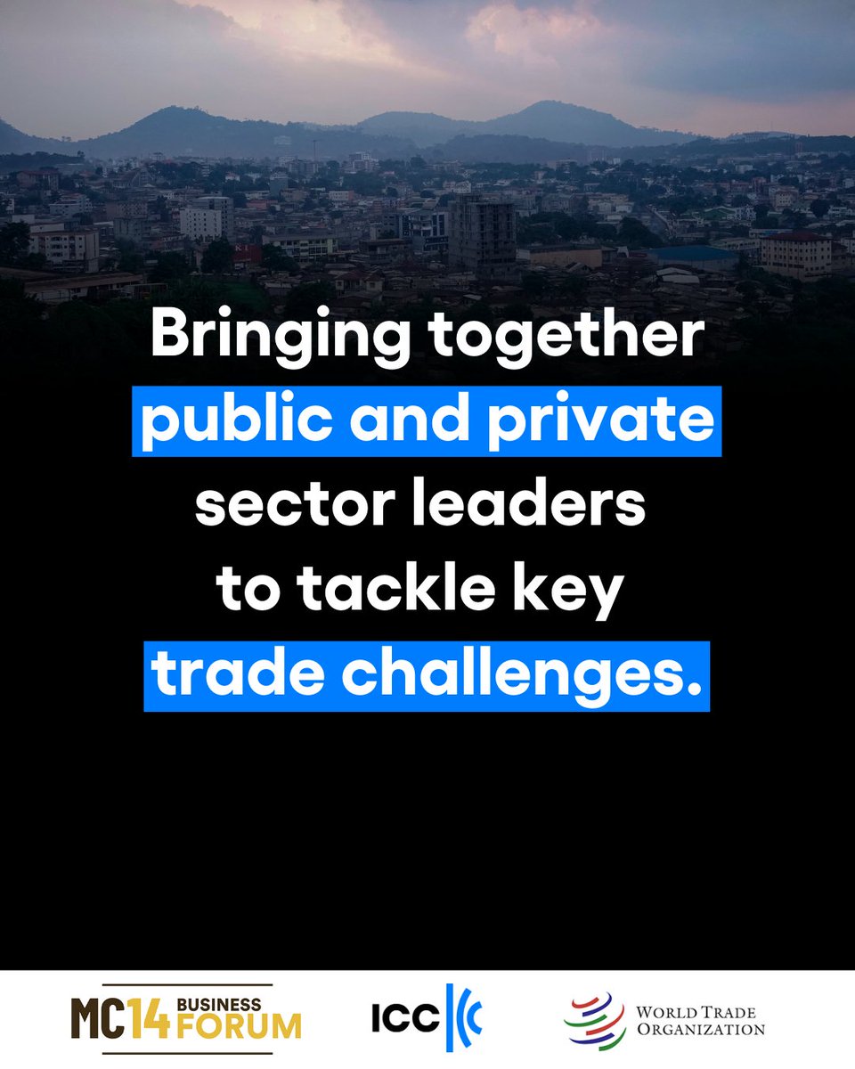 iccwbo's tweet photo. The multilateral trading system of the future must be built with business at the table. ⤵️

On 25 March in Yaoundé, Cameroon, the ICC-WTO Business Forum will bring together public and private sector leaders on the margins of the WTO’s 14th Ministerial Conference.

Insights and recommendations from the private sector will be submitted to the Chair of MC14 and the @wto Director-General.

Join us: https://t.co/WKDdWLkdxS

#WTOMC14 #RoadtoMC14