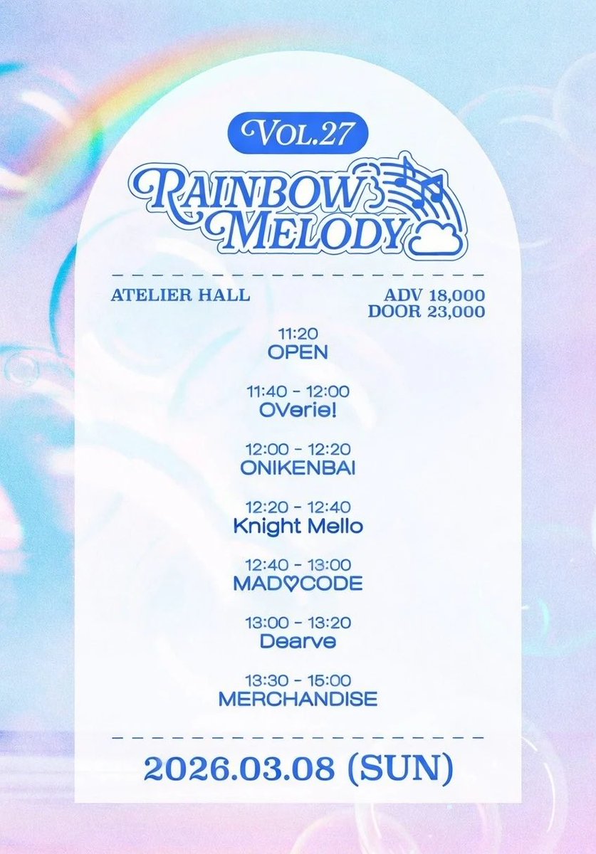 OVerie_official's tweet photo. #OV_live 

[ Rainbow Melody vol.27 ]

• 2026 / 3 / 08 (SUN)
• ATELIER HALL
• ADV ₩18,000 / Door ₩23,000

예약 특전: 특전권 1매 + 1pt
예매 링크: https://t.co/J0Ygtl56EK https://t.co/Isnkgld8mL