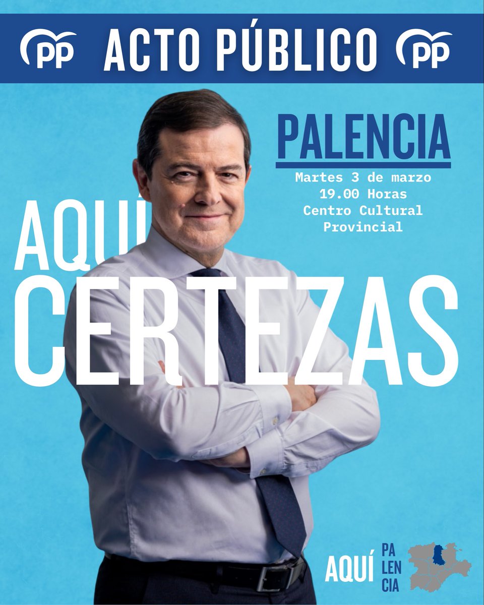 PPdePalencia's tweet photo. Este 15M nos jugamos el futuro de #Palencia.

Acto público con @alferma1 🗳️

🗓 Martes 3 de marzo
🕖 19:00 h
📌 Centro Cultural Provincial, Palencia 

Aquí, certezas. 
Aquí, Palencia. 

💙 #15M #VotaPP https://t.co/H43JhPzX9Z