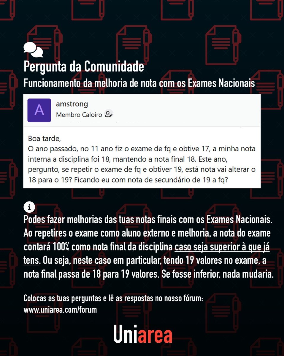 🤔 Estás a pensar fazer melhorias de disciplinas concluídas em anos anteriores com os Exames Nacionais 2026? Explicamos aqui com este caso como funcionam.
▶️ Coloca as tuas dúvidas sobre os Exames Nacionais no fórum: uniarea.com/forum/