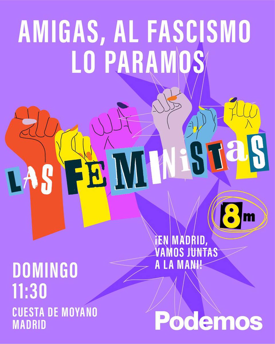 El Domingo a las 11/30 horas en Cuesta Moyano nos vemos. 
AMIGAS, AL FASCISMO LO PARAMOS. 
#8DeMarzo