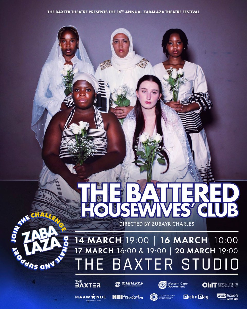 🟠 THE BATTERED HOUSEWIVES CLUB - Zabalaza Festival 2026

🎟️  BOOK HERE: bxr.mobi/housewifes
🏷️  Join the Zabalaza Challenge: bxr.mobi/challenge

#TakeAChildToTheTheatre2026 #zabalazachallenge #BaxterZabalaza #CapeTownTheatre