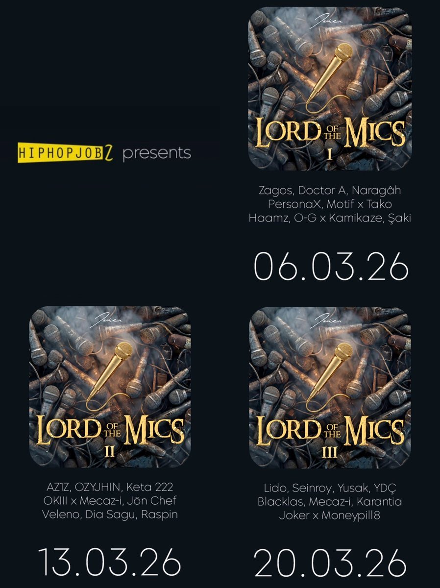 mevluykara's tweet photo. 🚨 Joker'in noname rapçilerden oluşturduğu "Lord of the Mics" albümünün yayın tarihleri ve kadroları belli oldu.. https://t.co/0HIOpucKN7