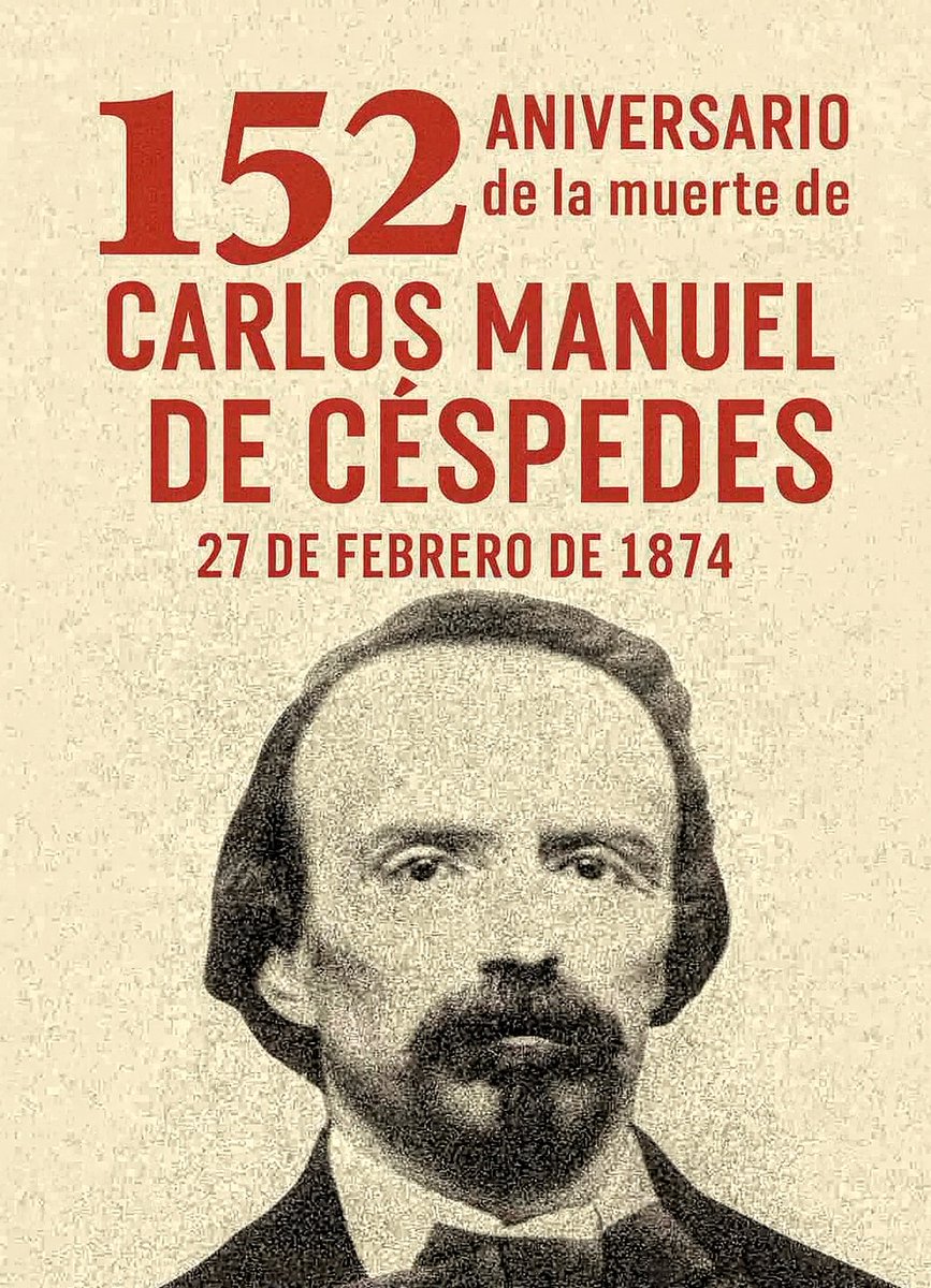 Hace exactamente 152 años, #CarlosManuelDeCéspedes​ perdió la vida durante un desigual combate contra las tropas colonialistas españolas en la localidad de San Lorenzo, en el oriente de #Cuba​.
Su ejemplo guía al pueblo cubano hoy más que nunca en la defensa de nuestro país.