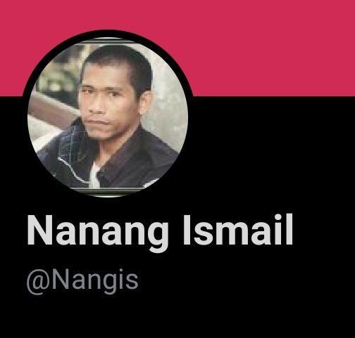 call me nanang ismail alias NANGIS.