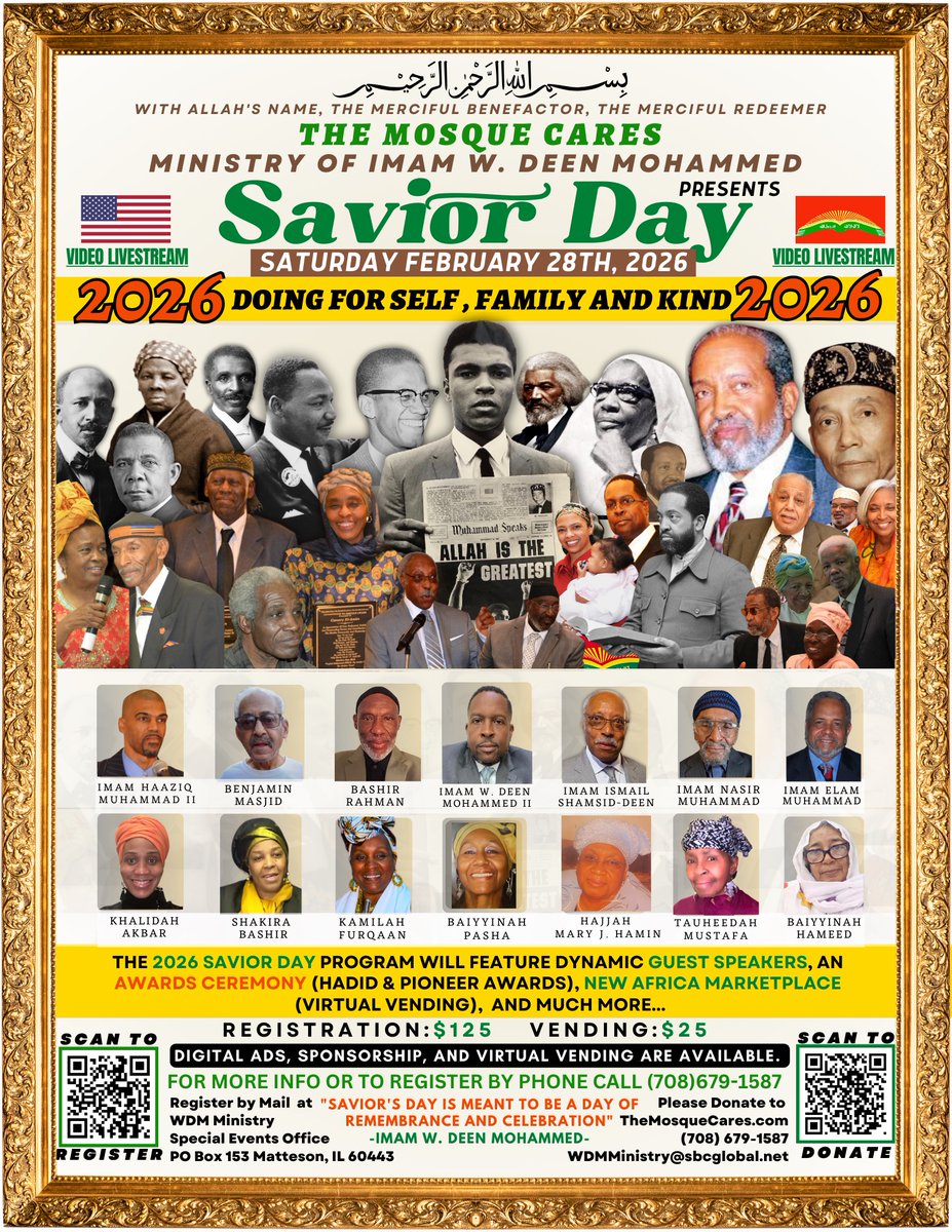 TheMosqueCares's tweet photo. https://t.co/2MNf20gBUj It's not too late. We’re only 1 Day away from The Mosque Cares Ministry of Imam W. Deen Mohammed's 2026 Savior Day Program. Don't miss this commemorative event on Saturday, February 28, 2026
Register now: https://t.co/2MNf20gBUj
(708) 679-1587 https://t.co/HK6t4RvQty