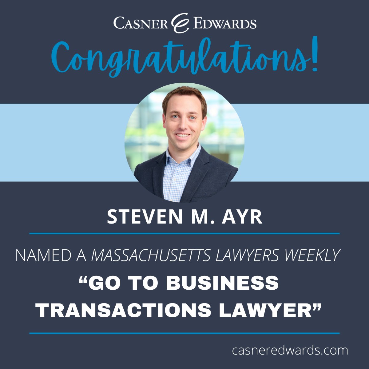 Congratulations to Casner attorney Steven Ayr on being named a “Go To Business Transactions Lawyer” by <a href="/masslw/">Mass. Lawyers Weekly</a> for the second time! Learn more: casneredwards.com/news/casner-ed…

#CasnerAndEdwards #BostonLawFirm #LegalExcellence