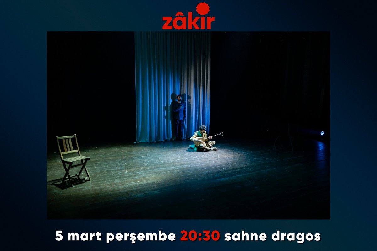ZÂKİR

5 Mart Perşembe - 20:30 - Sahne Dragos

🎟️ Biletler: linktr.ee/yolcutiyatro

#Zâkir #Tiyatro