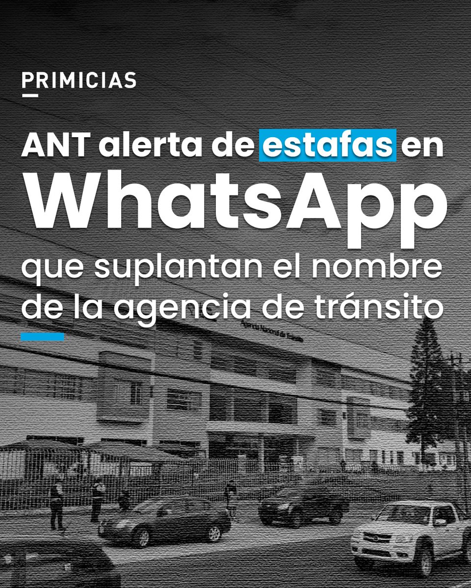 Primicias's tweet photo. La ANT recordó a los ciudadanos que la agencia de tránsito no solicita pagos ni transferencias vía WhatsApp para ningún trámite de la institución. https://t.co/G3KmvGWPfO https://t.co/E9fN5Q1yDl
