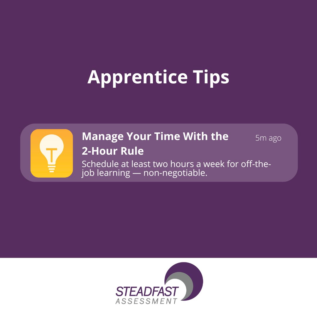 SteadfastEPA's tweet photo. ⏱️ Block out at least two hours a week for off-the-job learning. Consistency beats cramming every time! 

#TimeManagement #StudySmart #ApprenticeTips https://t.co/Mkd3Yozvkq
