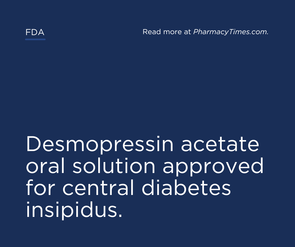 Pharmacy_Times's tweet photo. The FDA has approved desmopressin acetate oral solution for central diabetes insipidus, offering a new convenient oral option to help control excessive urination and thirst in affected patients.

Read our coverage here: https://t.co/ToF96RMnbq https://t.co/ZmY628S0R2