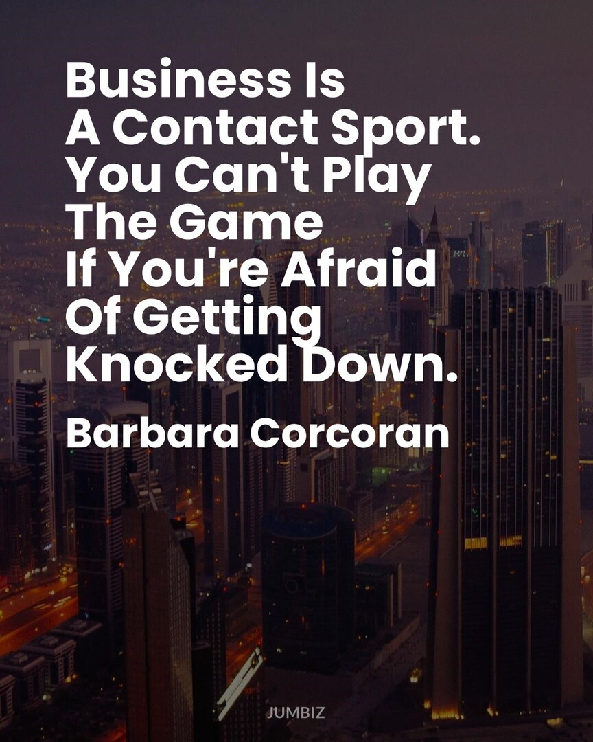 Managiz's tweet photo. #PositiveQuote #MotivationDaily #BarbaraCorcoran : Business Is A Contact Sport. You Can't Play The Game If You're Afraid Of Getting Knocked Down. https://t.co/yzuZt4323E