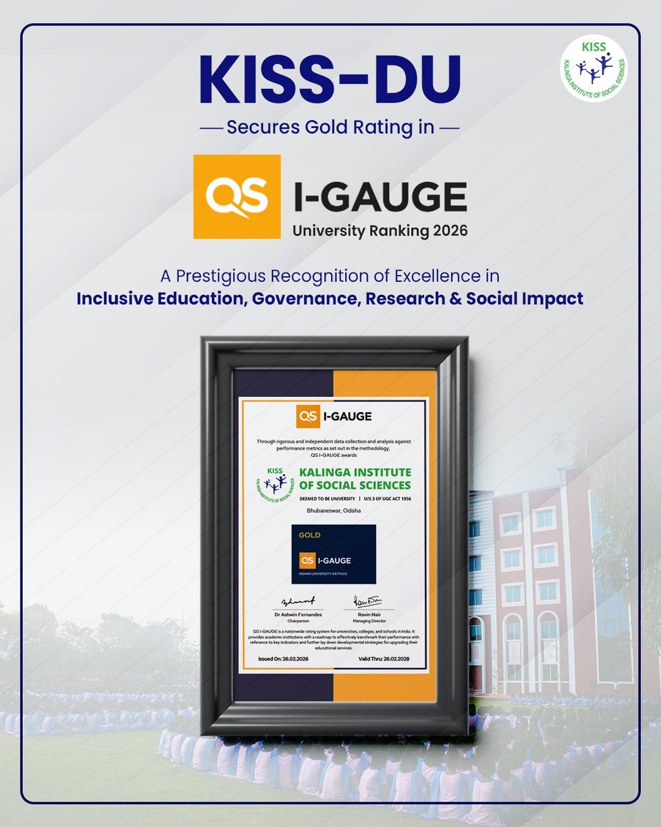 achyuta_samanta's tweet photo. I am happy to share that KISS University has secured the QS I-GAUGE Gold Rating (2026–2028) for its performance across key areas such as Teaching & Learning, Faculty Quality, Employability, Facilities, Diversity & Accessibility, Governance, and Research & Academic Development.

The QS I-GAUGE report has noted our consistent strength in academic delivery, governance and student engagement, with special mention of our performance in Teaching & Learning and Employability. This recognition belongs to our teachers, staff and students who work with quiet dedication every day.

I am equally pleased that KISS School has been ranked 7th in India among Philanthropic Schools in the EducationWorld India School Rankings 2025-26 and has secured the No.1 position in Odisha. It has also been recognised as the Best School in Bhubaneswar City by EduConnectIn among 259 schools.

These recognitions strengthen our commitment to continue working for the educational and social upliftment of tribal communities with sincerity and responsibility.