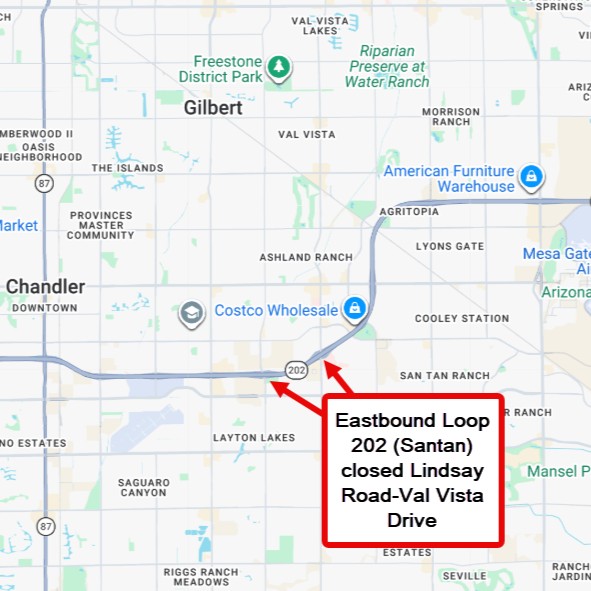 Eastbound L-202 (Santan Fwy) will be closed between Lindsay Road