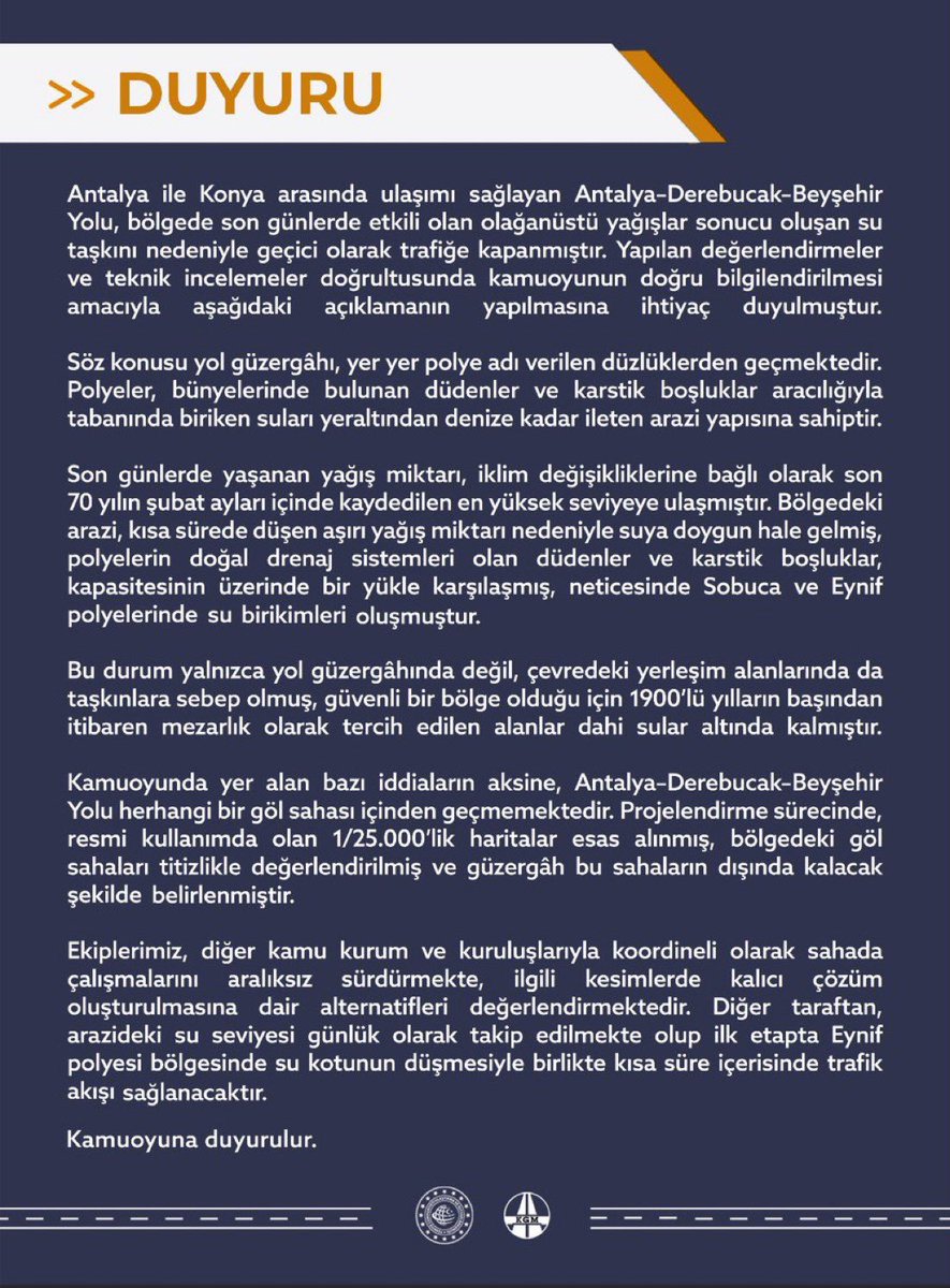 muratagirel's tweet photo. Karayolları Genel Müdürlüğü’nün Antalya–Konya yoluyla ilgili açıklamasında “son 70 yılın en yüksek yağışı” deniyor.
Yani yine suç doğada.

Oysa bölge polye. Aşırı yağış artık istisna değil; iklim krizinin gerçeği.

Muhalefet belediyesinde aynı olay yaşansa “beceriksizlik” deniyor.
Söz konusu iktidar olunca “doğa olayı.”

Doğa sürpriz yapmıyor.
Biz rant ve oy odaklı planlar yapıyoruz.

Üç metrelik bir reklam panosu için kamu zararı tespit edilip sorumluluğu dahi olmayan zabıtalar tutuklanıyorsa, bu yol için de soruşturma başlatılmalıdır.

Eğer kamu zararı varsa, sorumlulardan tazmin edilmelidir.

(Video: İHA)