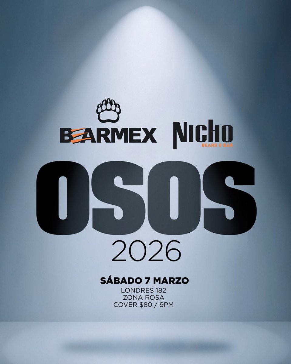 BearMex_'s tweet photo. OSOS 2026 is coming... 🐻🔥
Aparta el próximo sábado 7 de marzo.
Nicho B&B
Londres 182, Zona Rosa. CDMX
9pm / Cover $80
#Osos2026 #ZonaRosa #Barmex #NichoBar #CDMX https://t.co/2R0oNplZ7g