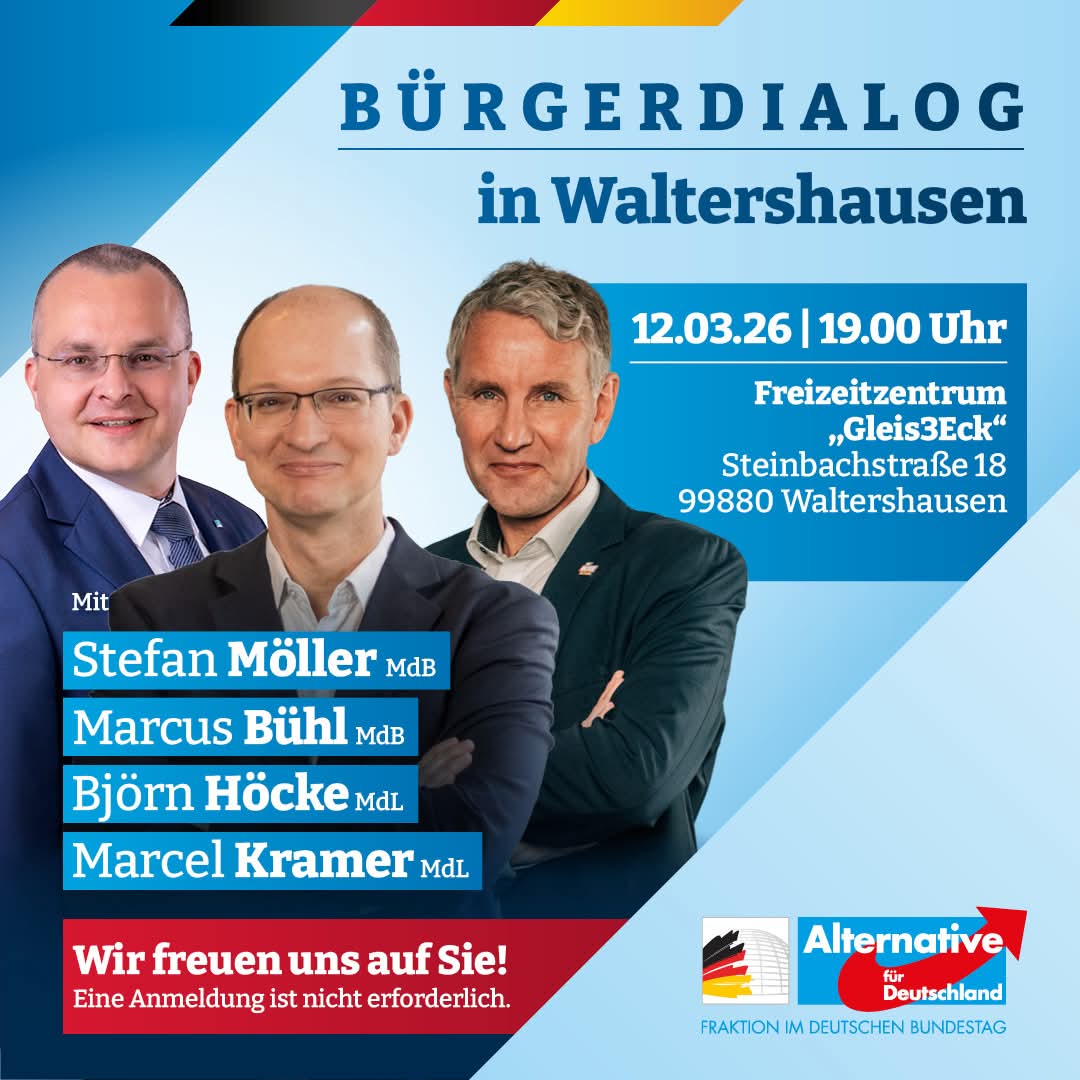 Marcus_Buehl's tweet image. 🔵 #Bürger im #Dialog in #Waltershausen!

📣 Mit Stefan @MoellerAfD, @BjoernHoecke, Marcus Bühl &amp;amp; Marcel Kramer

🗓 Donnerstag, 12. März 2026
🕖 Beginn: 19 Uhr
📍 Gleisdreieck, Steinbachstr. 18, 99880 Waltershausen

📌 Wir freuen uns auf Ihren Besuch!

t.me/marcus_buehl