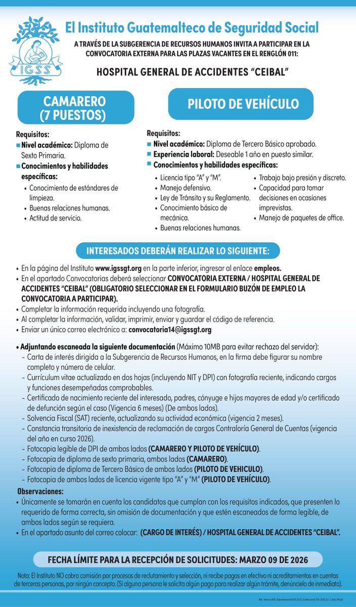 IGSS_gt's tweet image. El #IGSS invita a participar en la convocatoria de #plazas para el Hospital General de Accidentes "Ceibal": 
- Camarero (7 puestos) 
- Piloto de Vehículo
👉Información: tinyurl.com/5y8thmre
Fecha límite recepción de solicitudes: 09/03/2026 
#empleos #Guatemala