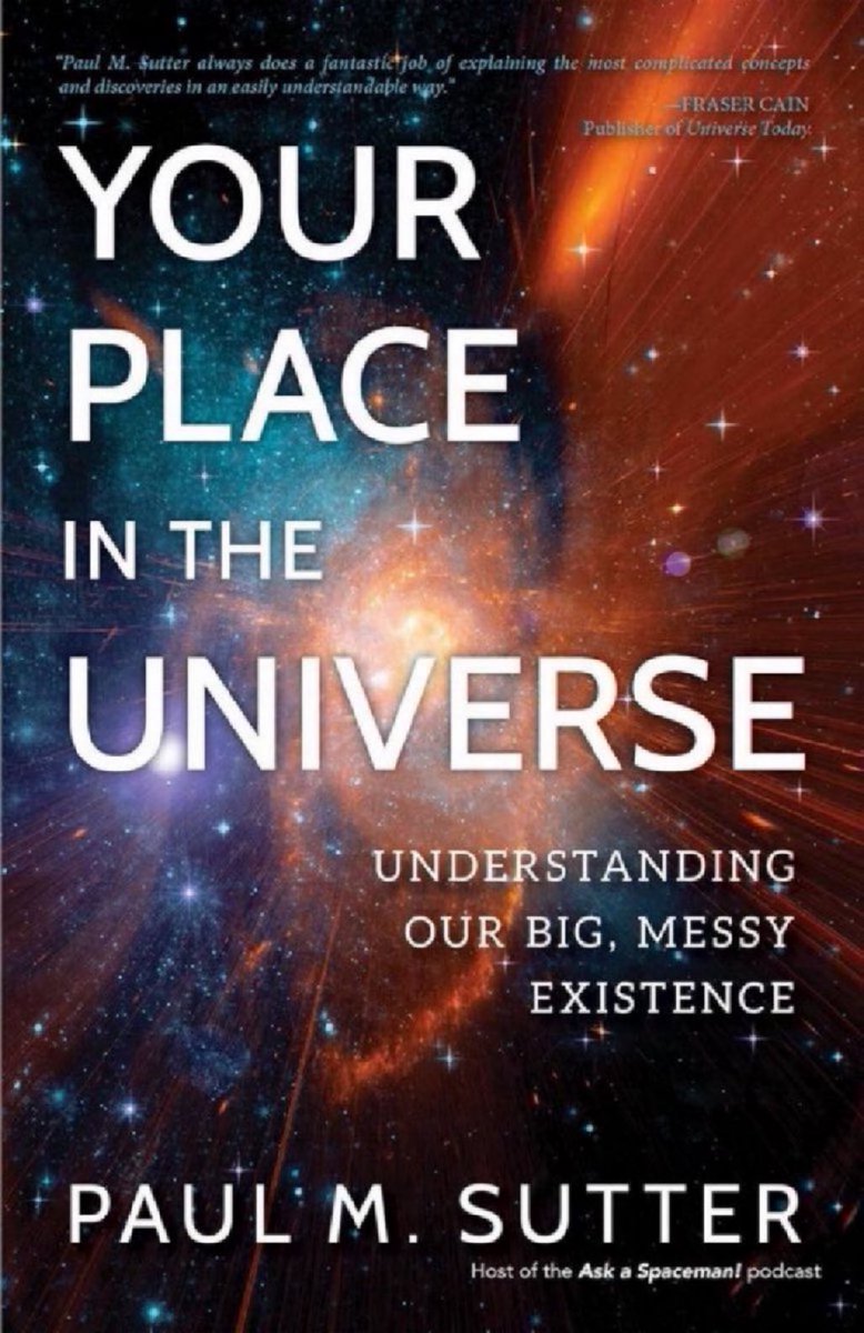 KirkDBorne's tweet image. Your Place in the Universe: amzn.to/3klSum1 by @PaulMattSutter 
——————
#Astronomy #Astrophysics #Physics #Cosmology #Mathematics