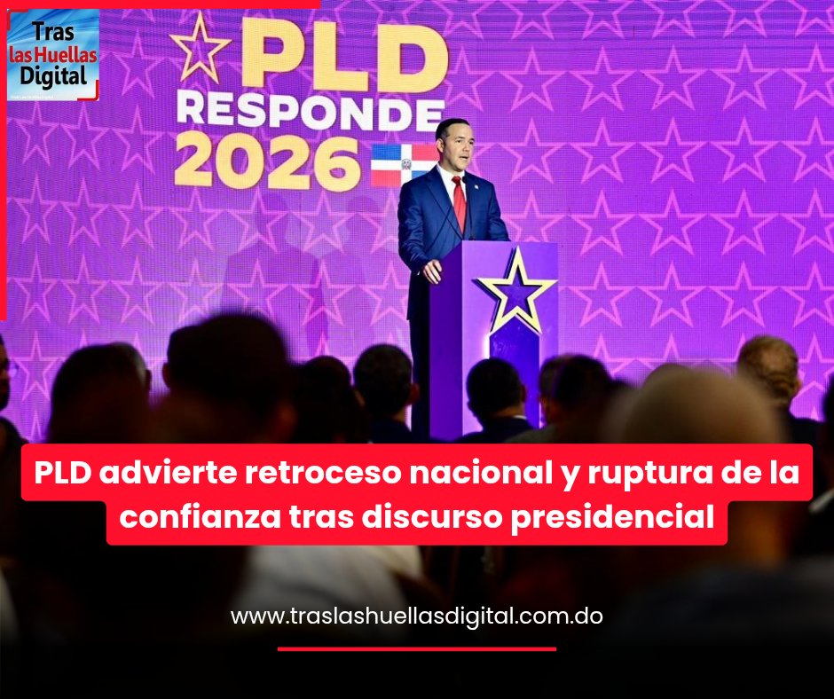 PLD advierte retroceso nacional y ruptura de la confianza tras discurso presidencial

Detalles en:
traslashuellasdigital.com.do/archivos/298150

<a href="/PLDenlinea/">PLD</a>