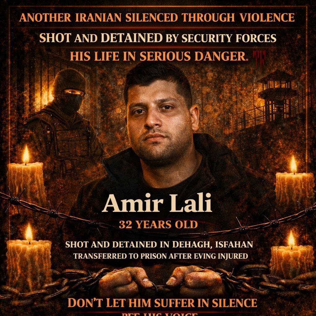 #AmirLali,
32 years old, from Dehagh,was shot in the leg in the early hours of January 9 ،while he was asleep.

He was seriously injured
as a result of this violent act,
placing his life and health
in grave danger.

#IranMassacre
#StopViolence
