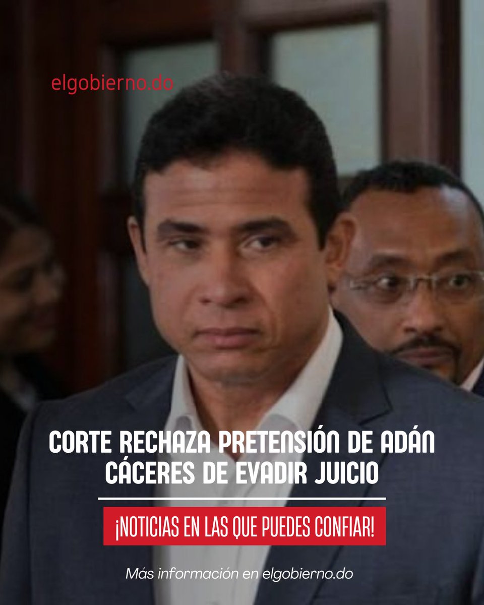 SANTO DOMINGO (República Dominicana).- A solicitud del Ministerio Público, la Segunda Sala de la Cámara Penal de la Corte de Apelación del Distrito Nacional ratificó la sentencia que rechaza la pretensión del mayor general Adán Cáceres Silvestre y compartes de evadir el juicio