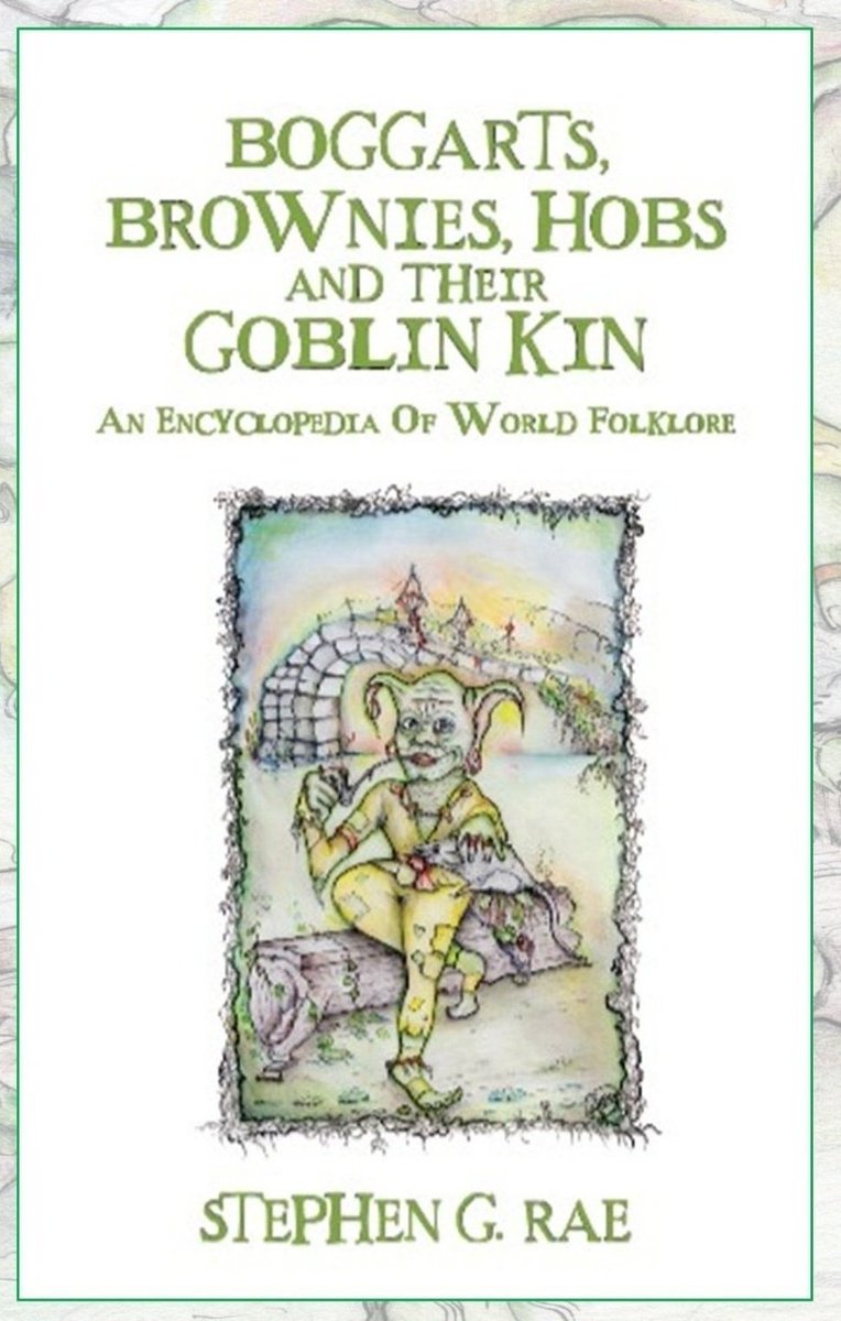 StephenGeoRae's tweet image. #WeekendReads 📚 tales of over 200 goblin and goblin-like characters from world folklore

"Boggarts, Brownies, Hobs and their Goblin Kin; an Encyclopedia of World Folklore"
by Stephen G. Rae

more: folklorepress.co.uk
#goblins #folklore #booklovers