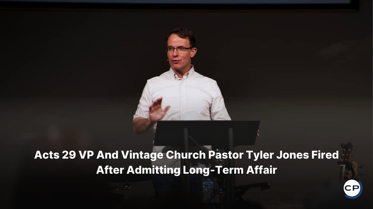 ChristianPost's tweet photo. Acts 29 VP and Vintage Church pastor Tyler Jones has been removed after confessing to a long‑term extramarital relationship.
#TylerJones #Acts29 #VintageChurch #ChurchScandal #ChristianNews
🔗 https://t.co/Nwr4VU4QVX https://t.co/0fZuXHHSDa