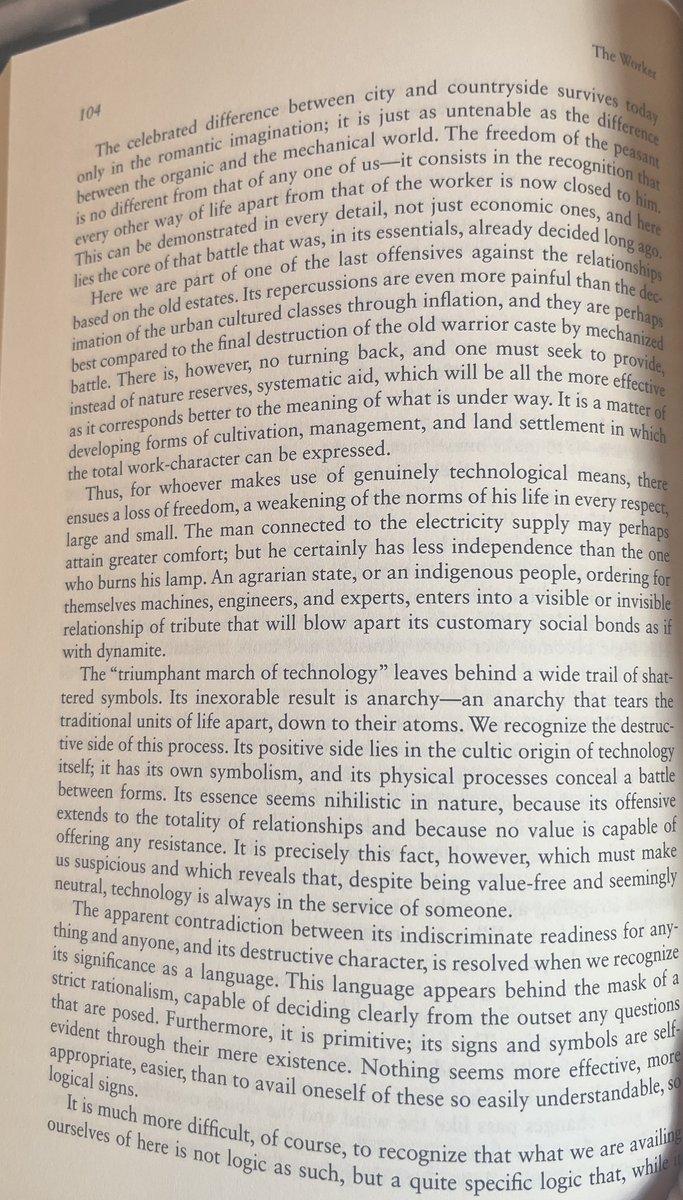 Jünger saw that technology shatters symbols, breaking every organic unit of life down to atoms, then wires those atoms into a neutral-seeming technical order whose very neutrality is the mask of its dark will. Eerie prescience here.