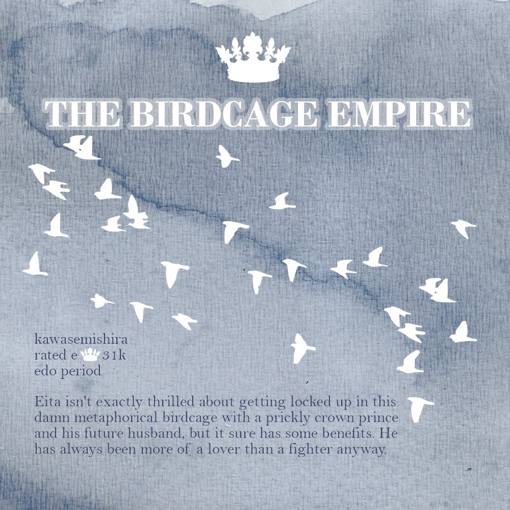 ratedrikkokiri's tweet photo. THE BIRDCAGE EMPIRE 🪽
— #kawasemishira
— rated e, 31k  
— edo period, age difference, arranged marriage
written for @ktzken for @stzwacademy smut bootcamp exchange! https://t.co/baB8IBQDeJ