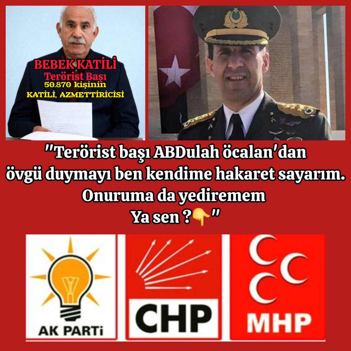 MilliyetciHbr's tweet photo. Emekli Albay @OrkunOzeller
Orkun Özeller
AKP, CHP VE MHP'YE SORUYOR?
"#Terörist başı #ABDulah öcalandan övgü duymayı
ben kendime hakaret sayarım. Onuruma da yediremem
Ya sen ?👇
AKP, CHP, MHP " https://t.co/rNbKCYjDJU