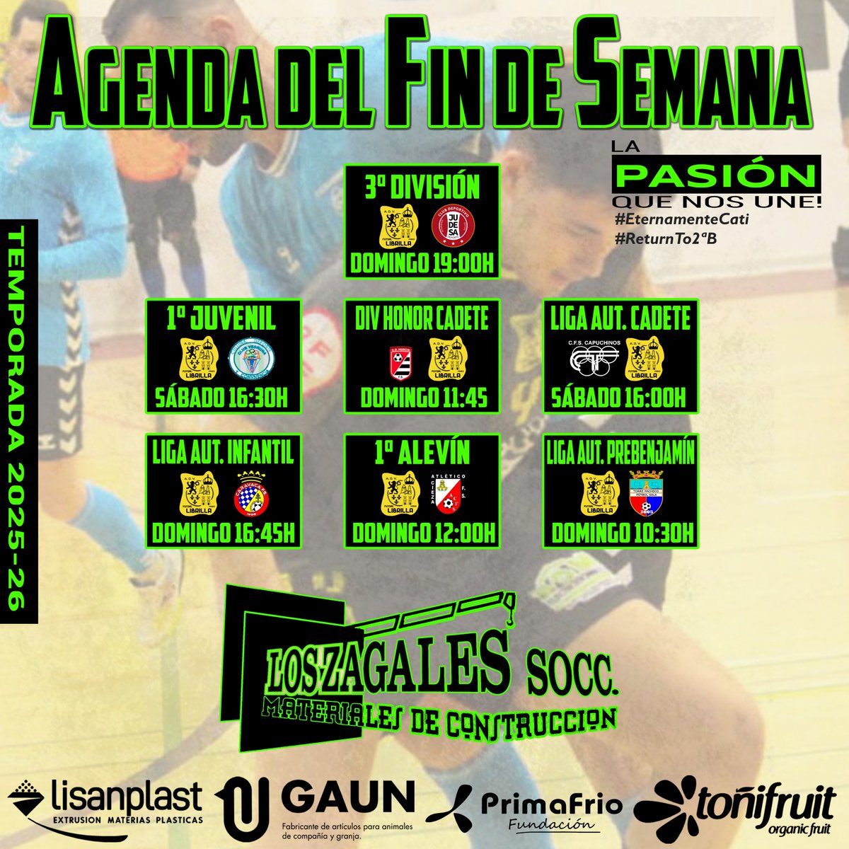 FutsalLibrilla's tweet photo. Agenda del Fin de semana por cortesia de Materiales de Construcción 🏗 Los Zagales ⚒️El domingo tenemos una hormigonera hasta los topes.

#EternamenteCati
#LaPasiónQueNosUne
#ReturnTo2aB https://t.co/ySDf4knW1s