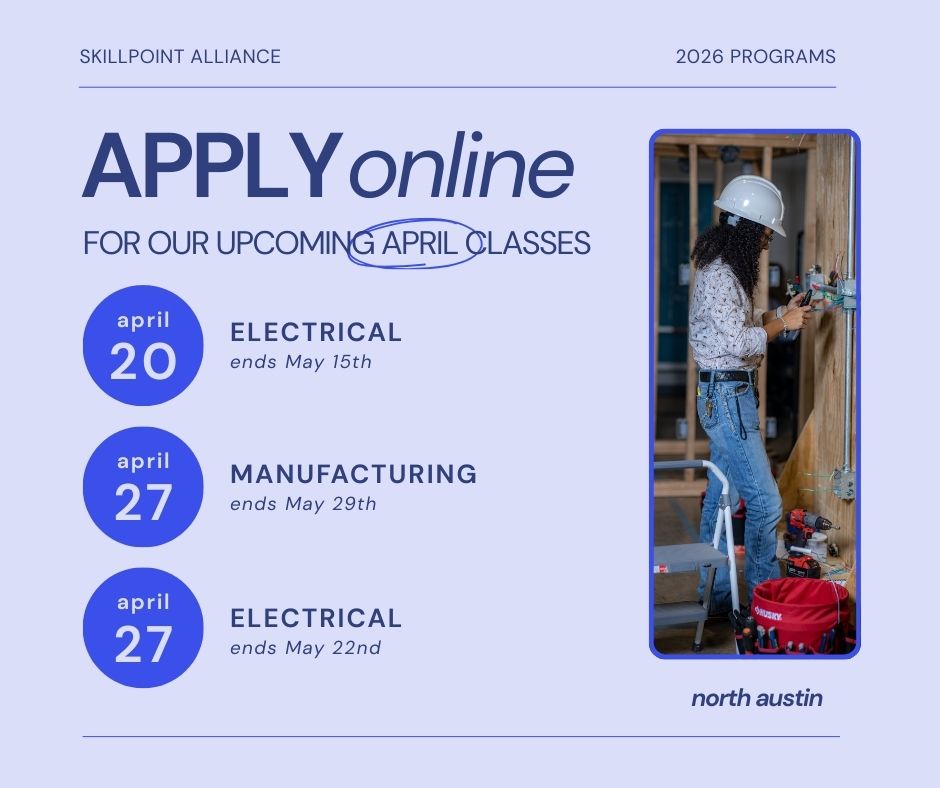 Skillpoint's tweet image. You don’t need prior experience to get started,  just the willingness to show up and learn.
Our North Austin April programs are right around the corner, and applications are open.

skillpointalliance.org/application/
 #ManufacturingSkills #ElectricalTraining #CareerTraining #TradeSkills