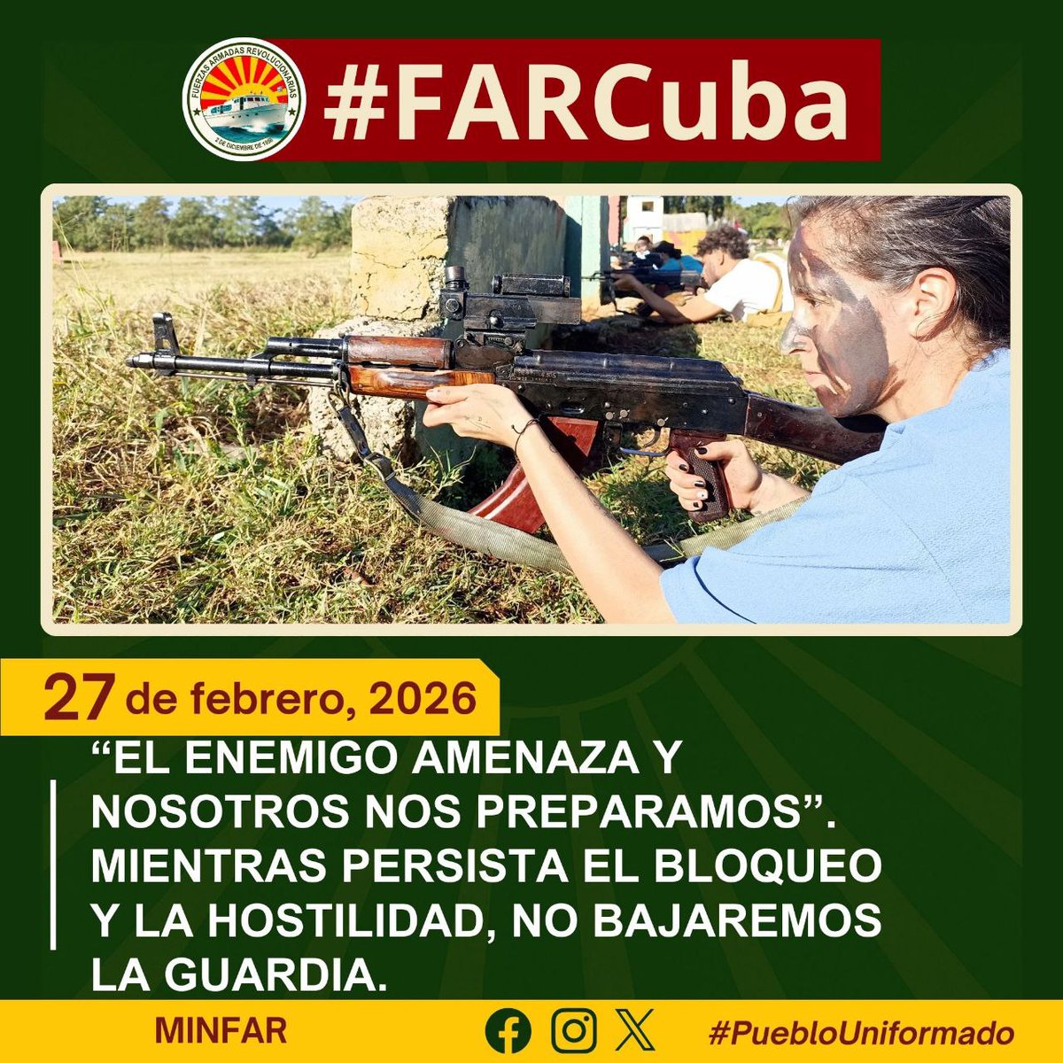 ‼️Mientras persista el bloqueo y la hostilidad, nuestro pueblo no bajará la guardia. La firmeza revolucionaria se demuestra en la disciplina, en la unidad y en la convicción de que la Patria siempre será defendida.  #FARCuba 🇨🇺
