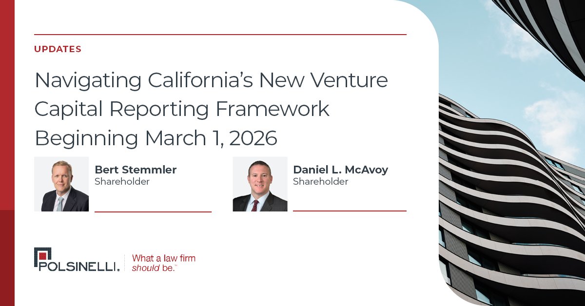 Polsinelli's tweet photo. California’s new #venturecapital reporting law is now in effect. Get the key deadlines, who qualifies as a "covered entity," what needs to be reported and practical compliance steps for sponsors to take from Bert Stemmler and Daniel McAvoy's update: https://t.co/7Pe4NnDupm. https://t.co/6wFmrJxwqt