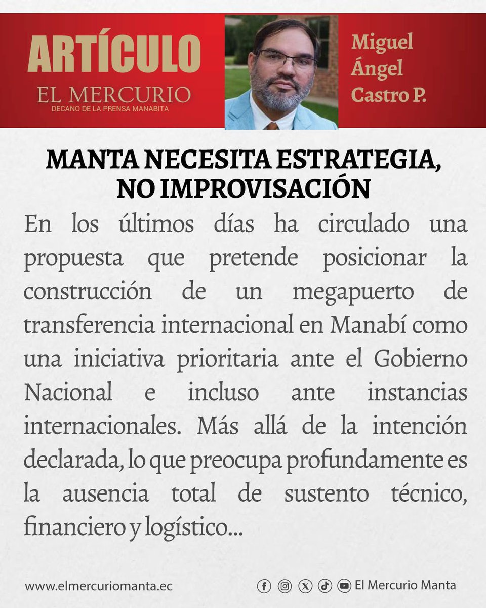 🔴| ¡ATENCIÓN! Ante la improvisada propuesta de un “megapuerto internacional” en Manta, nuestro presidente, Miguel Ángel Castro presentó un artículo interesantísimo anclado al orden técnico y estratégico…

Léalo en: elmercuriomanta.ec/go/articulo-27…
