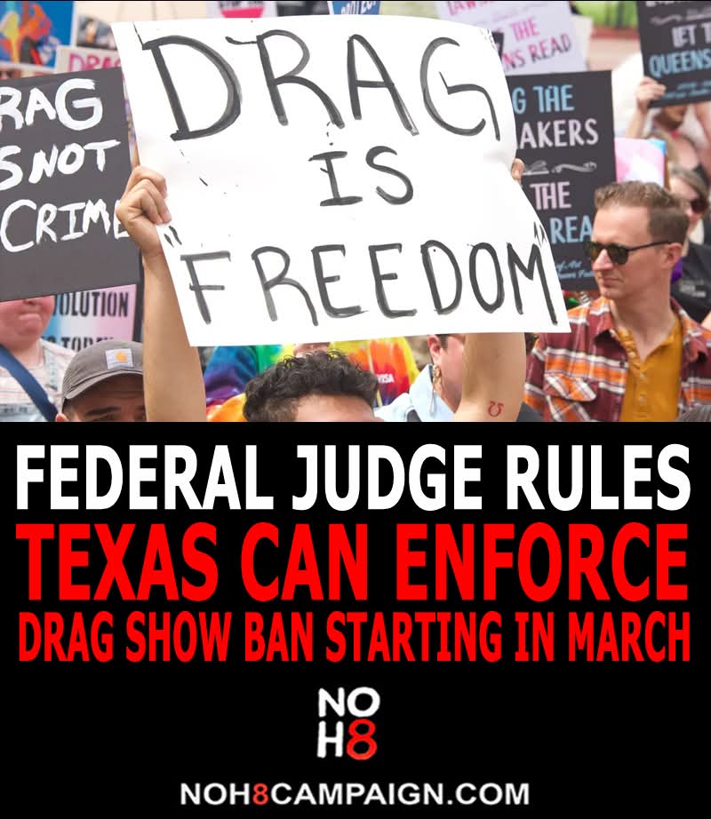 NOH8Campaign's tweet photo. A federal appeals court cleared the way for Texas to enforce Senate Bill 12, which puts restrictions on drag performances. Businesses found in violation of the law could be fined $10,000, and performers could be charged with a Class A misdemeanor, punishable by up to one year in jail #NOH8