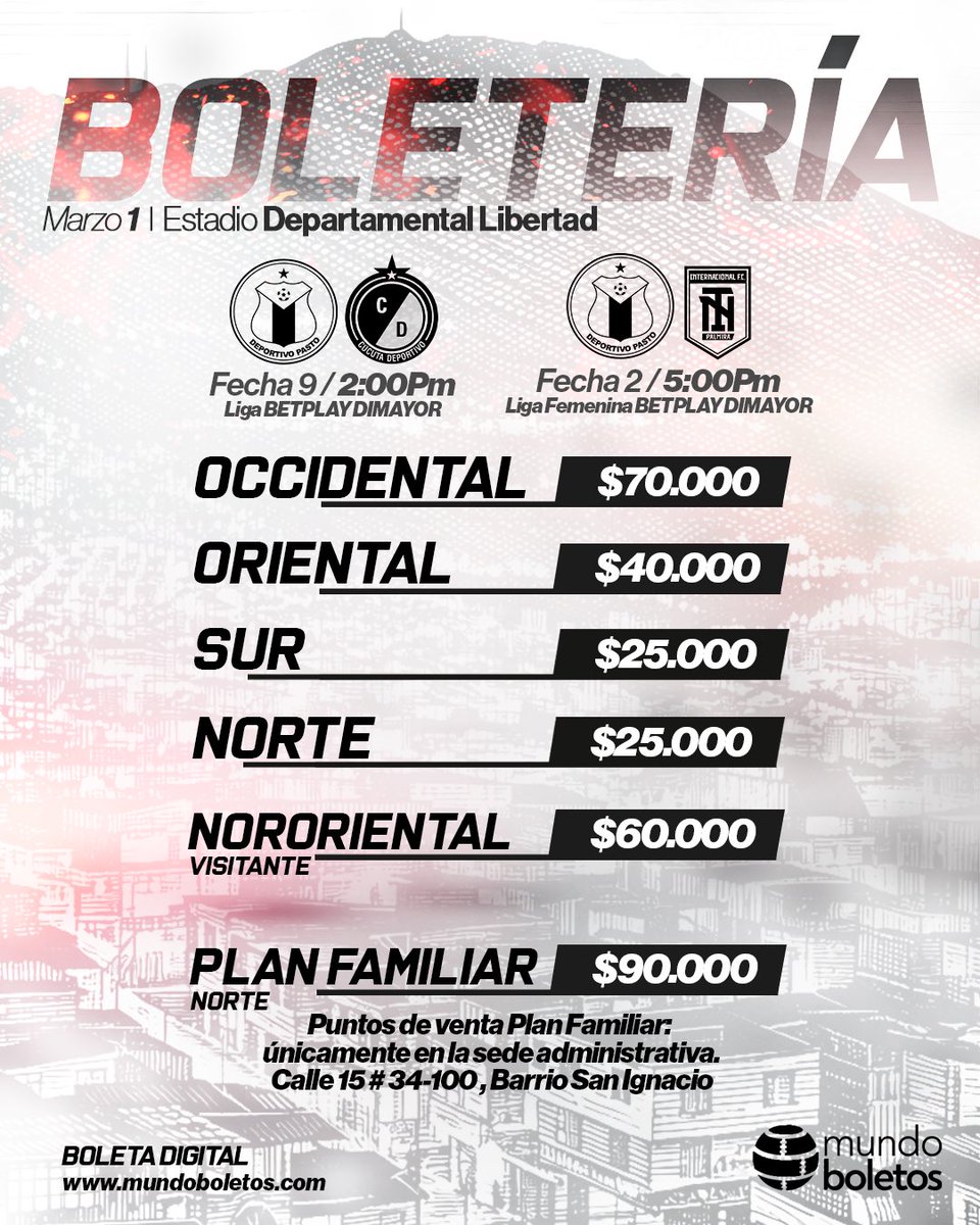 PASTO 🆚 CÚCUTA

🔵 🔴 🟡 BOLETERÍA ✅

🗓 Domingo 1 de marzo 

🎫 Occidental: 7️⃣0️⃣0️⃣0️⃣0️⃣
🎫 Oriental: 4️⃣0️⃣0️⃣0️⃣0️⃣
🎫 Sur: 2️⃣5️⃣0️⃣0️⃣0️⃣
🎫 Norte: 2️⃣5️⃣0️⃣0️⃣0️⃣
🎫 Norte visitante: 6️⃣0️⃣0️⃣0️⃣0️⃣
🎫 Plan Familiar norte: 9️⃣0️⃣0️⃣0️⃣0️⃣ (3-6 personas)