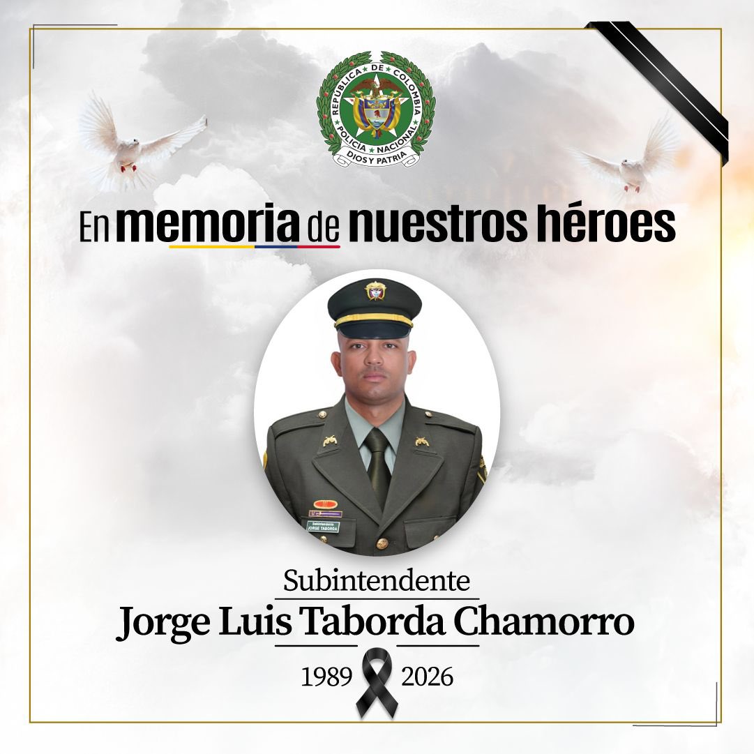 Lamentamos profundamente la muerte del subintendente Jorge Luis Taborda Chamorro en Río de Oro, Cesar, mientras cumplía su deber. Nuestro abrazo solidario a su familia y compañeros en este dolor inmenso. Rechazamos este hecho violento. #HéroePorSiempre