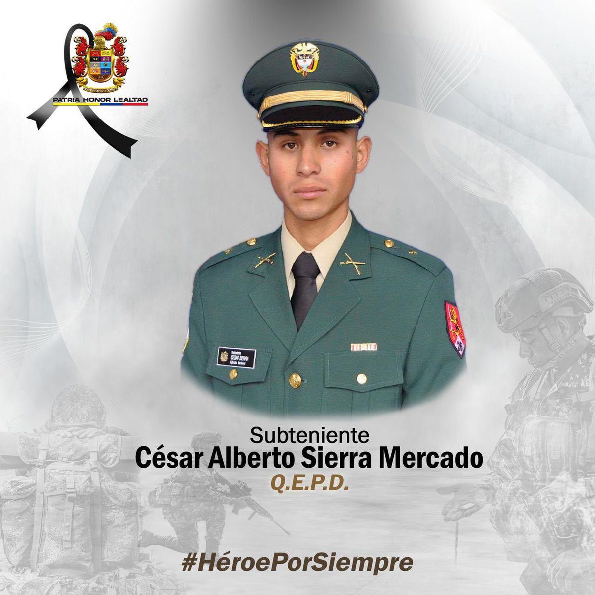 Lamentamos profundamente la muerte del subteniente César Alberto Sierra Mercado en Páez, Cauca, mientras cumplía su deber. Nuestro abrazo solidario a su familia y compañeros, y deseos de pronta recuperación a los soldados heridos. Rechazamos este hecho. #HéroePorSiempre