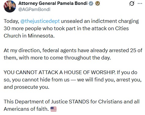 BREAKING: AG Pam Bondi announces that 30 MORE people have been charged for storming the church service in Minnesota.

25 of them have already been arrested.

FAFO
