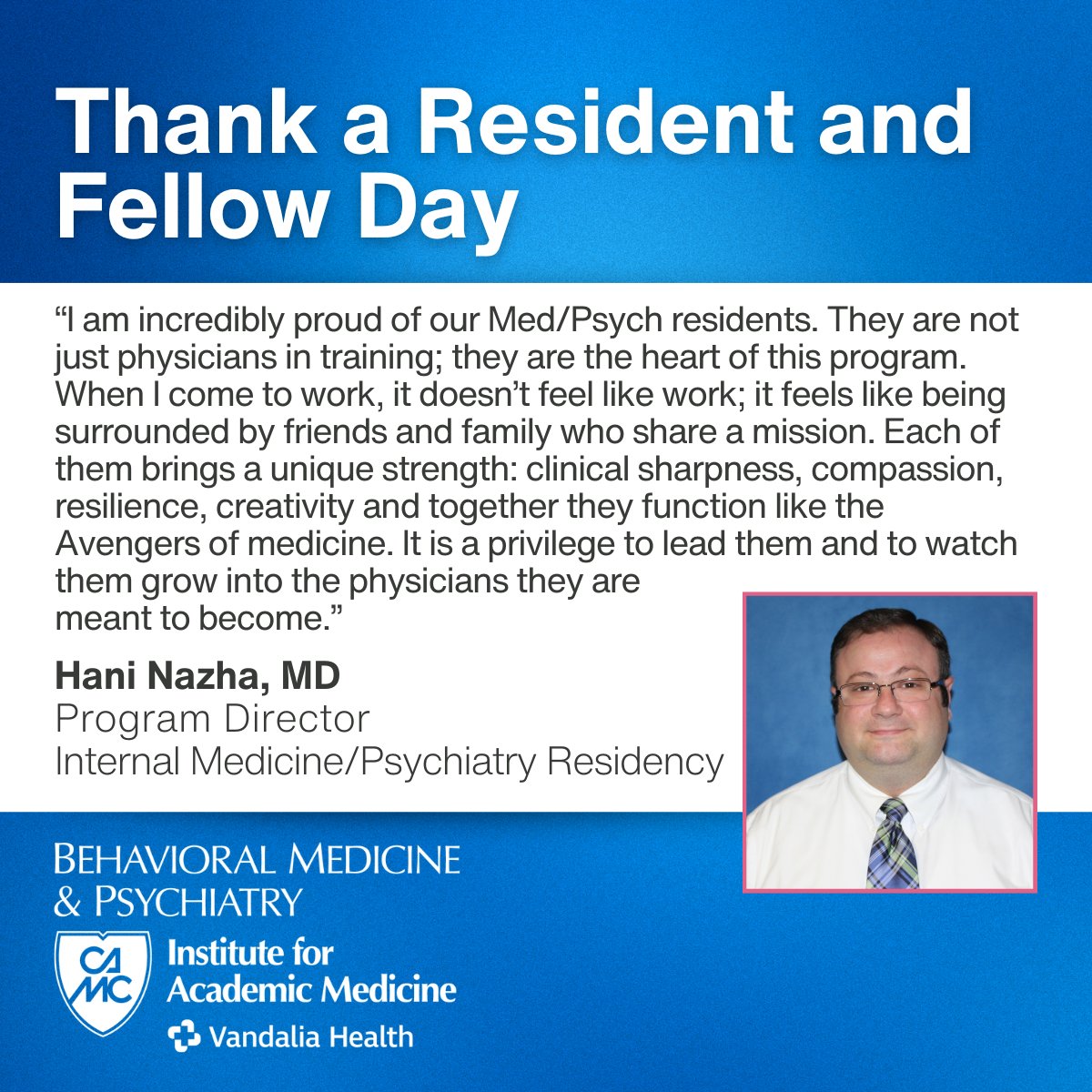 CAMCBMedIAM's tweet photo. The CAMC Institute for Academic Medicine's Behavioral Medicine and Psychiatry department is proud to celebrate Thank a Resident and Fellow Day! https://t.co/lnerpJK4bH