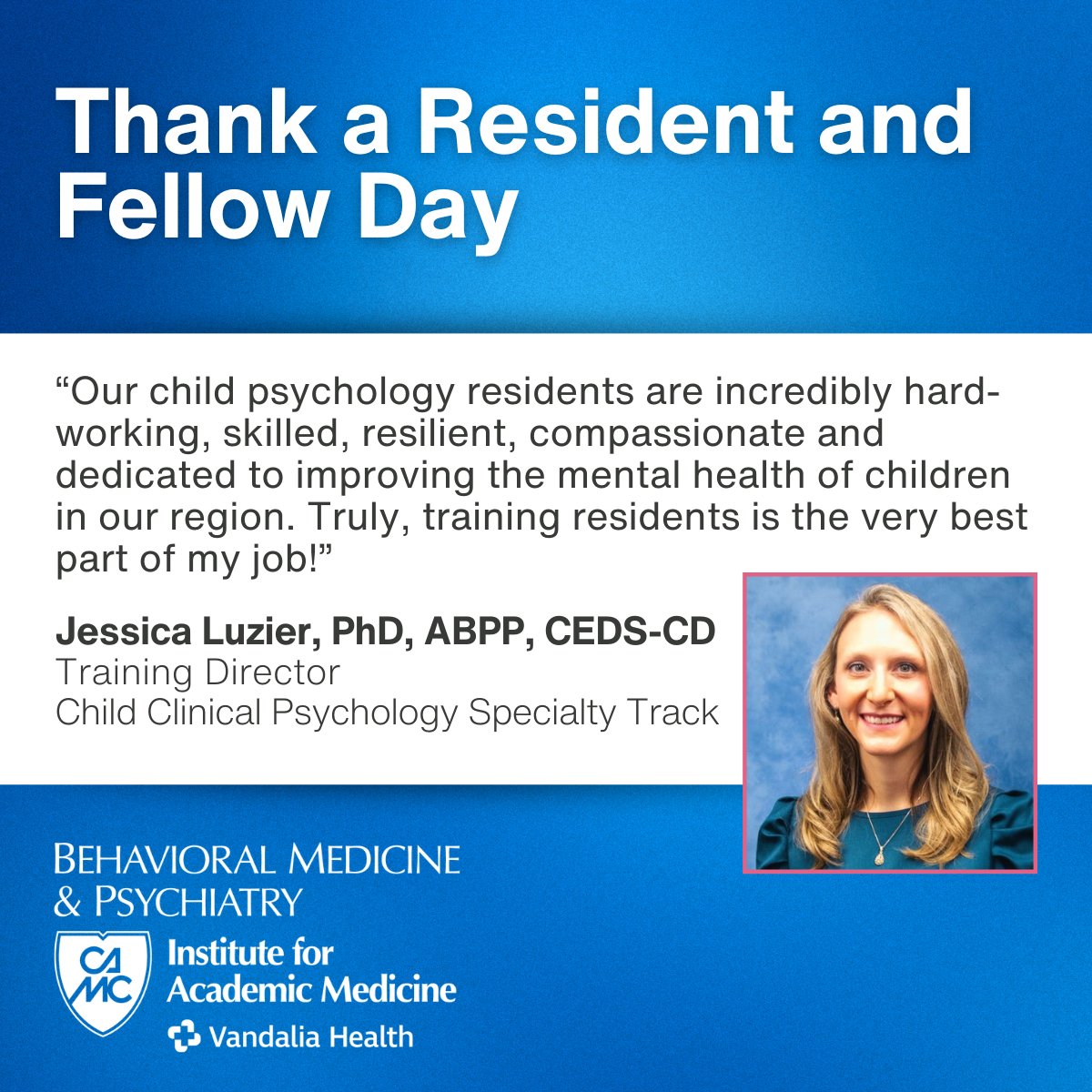 CAMCBMedIAM's tweet photo. The CAMC Institute for Academic Medicine's Behavioral Medicine and Psychiatry department is proud to celebrate Thank a Resident and Fellow Day! https://t.co/lnerpJK4bH