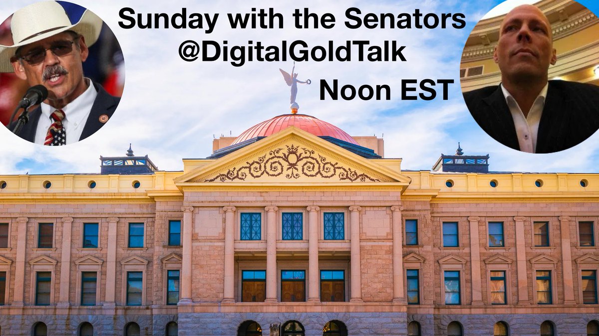 DigitalGoldTalk's tweet image. After further consideration Senator Finchem believes that we should have examples of great Layer-1 Coins in the AZ Senate Bill 1649, which will likely go to the floor of the Senate for a vote on Monday. We will discuss on Sunday at NOON EST on @DigitalGoldTalk Sunday with the