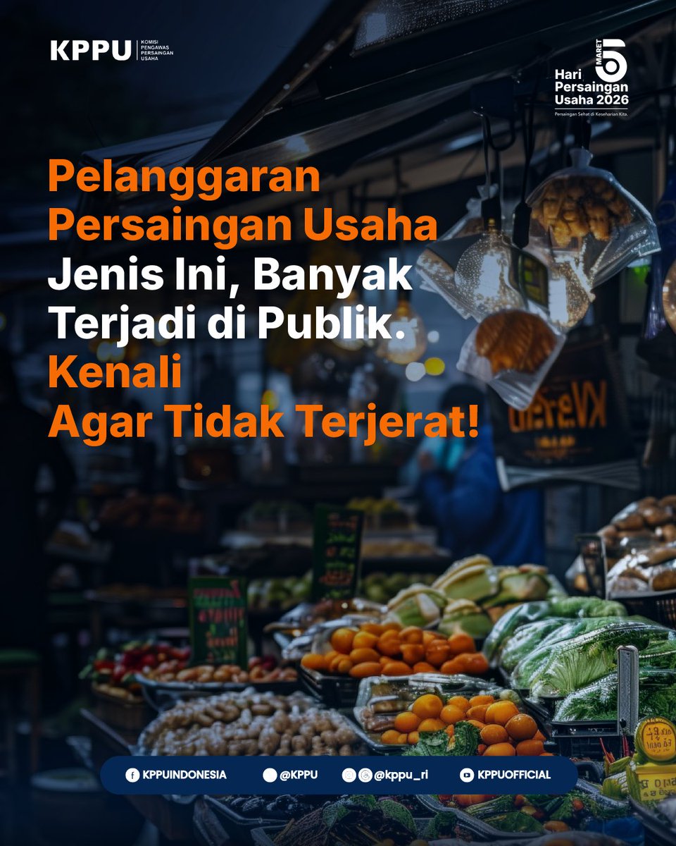 KPPU's tweet photo. Jenis Pelanggaran Persaingan Usaha yang Perlu Kamu Tahu.

Persaingan usaha yang sehat bikin hidup lebih nyaman. Harga stabil, pilihan banyak, dan layanan makin baik.

Tapi… ada juga perilaku curang yang bisa merusak pasar.

Yuk cek infografis berikut untuk mengenali 3 pelanggaran persaingan usaha yang paling sering terjadi.

#KPPU #PersainganSehat #HPU2026 #PersainganSehatdiKeseharianKita